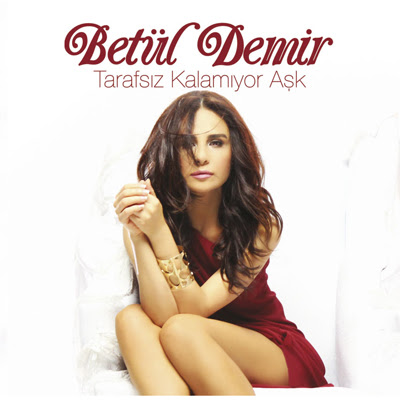 Betül Demir Full Albümleri Bet%2525C3%2525BCl%252520Demir%252520-%252520Tarafs%2525C4%2525B1z%252520Kalam%2525C4%2525B1yor%252520A%2525C5%25259Fk%252520%25255B2014%25255D%252520Singe