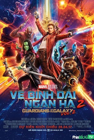 Phim Vệ Binh Dải Ngân Hà 2 - Guardians Of The Galaxy 2 (2017)