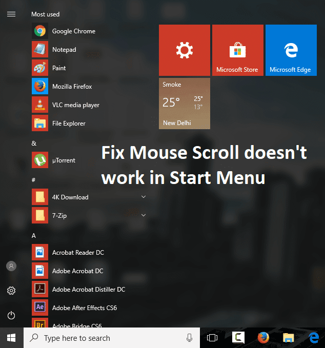 Fix Mouse Scroll werkt niet in Start Menu