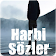 Harbi Sözler Delikanlı Sözler İNTERNETSİZ icon