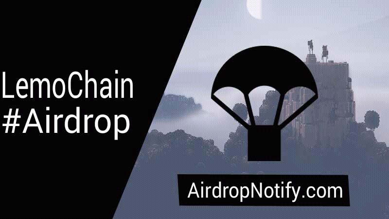 LemoChain Crypto Airdrop Alert | Free Airdrop Crypto LemoChain Crypto Airdrop Alert | Free Airdrop Crypto