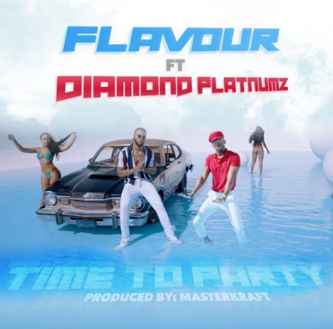 Music: Time To Party - Flavour Ft Diamond Platnumz [Throwback song]