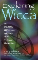 Cover of Lady Sabrina's Book Exploring Wicca The Beliefs Rites And Rituals Of The Wiccan Religion