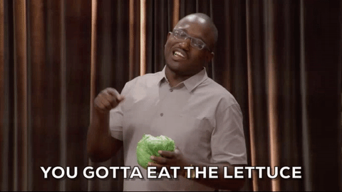 Hannibal Buress saying you need to eat lettuce