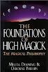 Melita Denning - The Foundations of High Magick