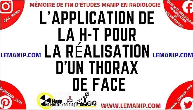 Mémoire Manipulateur en Radiologie L'application de la H-T Pour La Réalisation D'un Thorax De Face