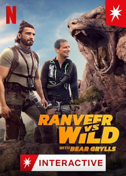 Ranveer và Bear Grylls Đối Đầu với Thiên Nhiên - Ranveer vs Wild with Bear Grylls