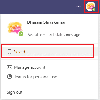 Om de opgeslagen berichten te bekijken, klikt u op uw profielfoto en selecteert u de optie Opgeslagen.  De 10 beste vergaderfuncties van Microsoft Teams