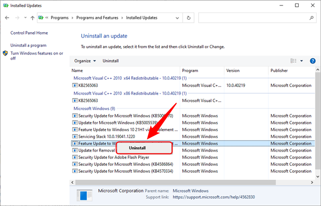 È possibile fare clic con il pulsante destro del mouse su un aggiornamento e quindi fare clic su Disinstalla