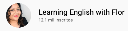 101 canais do YouTube para aprender inglês de graça Learning English with Flor