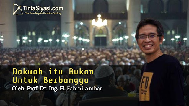 Dakwah itu Bukan untuk Berbangga