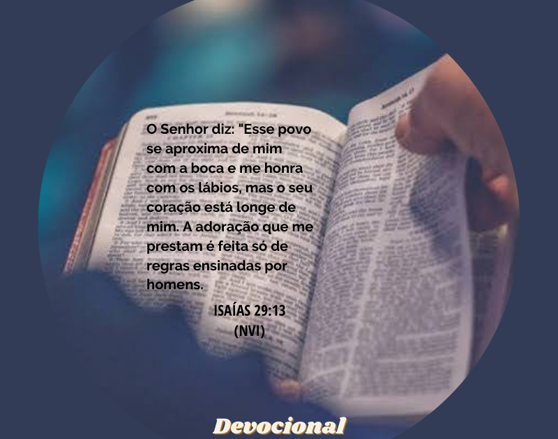 Palavra do dia - Isaías 29 versículo 13, Isaías 29:13 #palavradodia