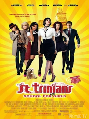 Movie St.Trinian*s | Nữ Sinh Siêu Quậy (2007)