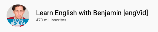 101 canais do YouTube para aprender inglês antes de morrer - Learn English with Benjamin [engVid]