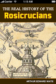 Cover of Arthur Edward Waite's Book The Real History of the Rosicrucians Part IV