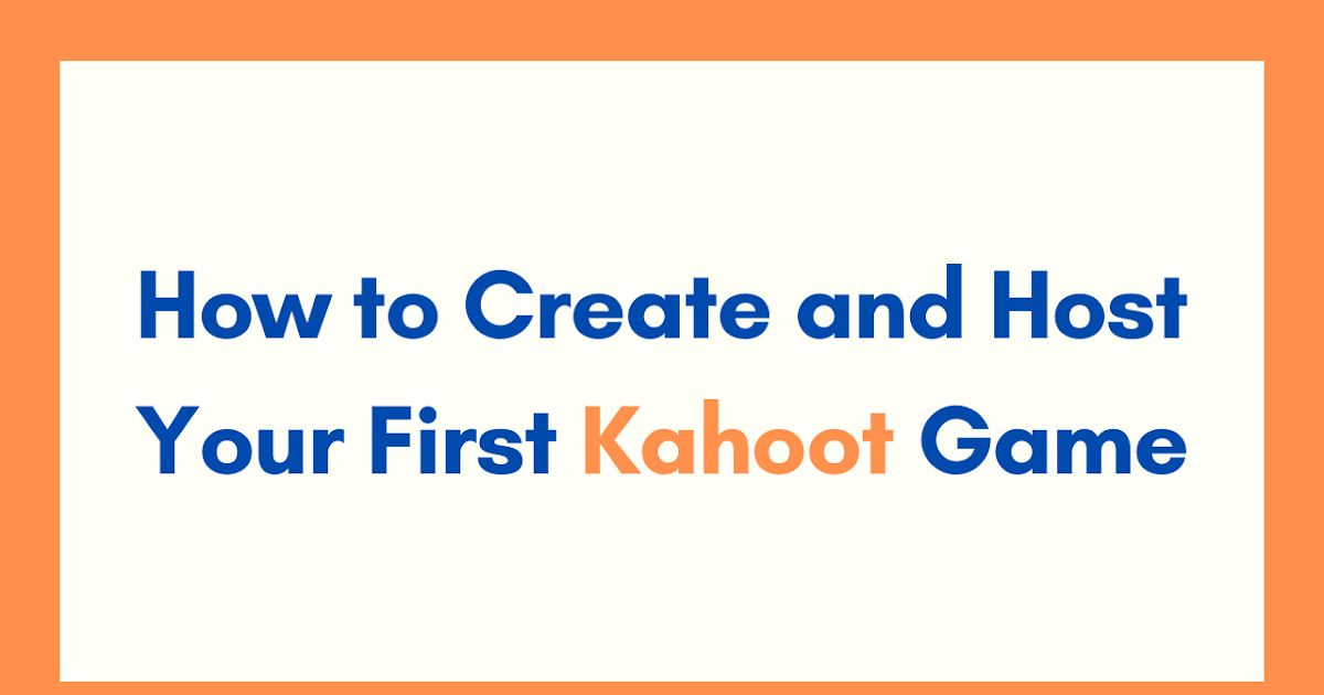 Free Technology For Teachers How To Create And Host Your First Kahoot Game