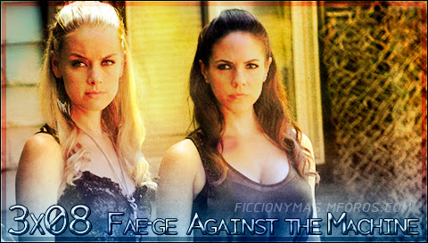 3x08 - Faege Against the Machine 3x08