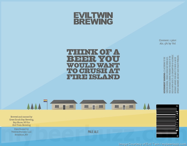 Evil Twin - Think Of A Beer You Would Want To Crush At Fire Island