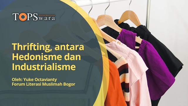 Thrifting, antara Hedonisme dan Industrialisme