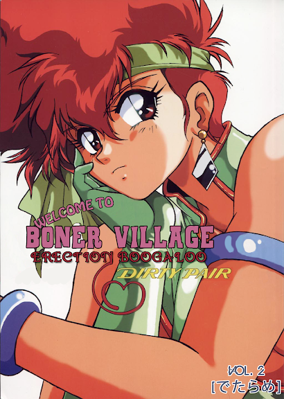 Boner Village | Imasara Dirty Pair Vol.2