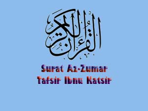 39 Tafsir Surat Az Zumar Ayat 9 Tafsir Ibnu Katsir