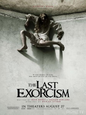 Phim Lễ Trừ Tà Cuối Cùng - The Last Exorcism (2010)