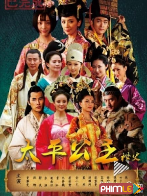 Movie Tai Ping Mi Shi | Thái Bình Công Chúa Bí Sử (2012)