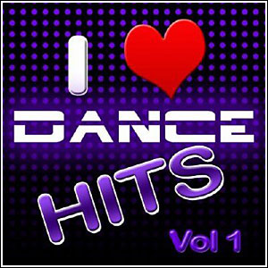 I Love Dance Hits Vol.1 2011