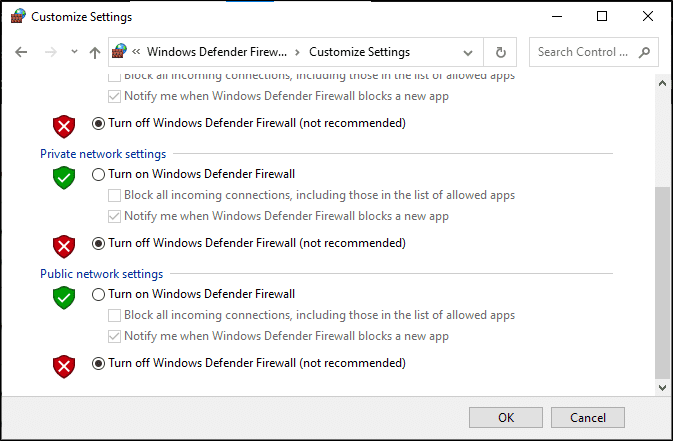 Ahora, marque las casillas;  desactive el Firewall de Windows Defender (no recomendado) para todos los tipos de configuraciones de red