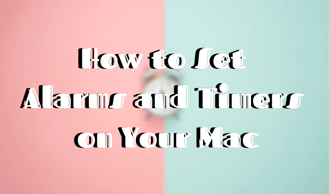 Come impostare sveglie e timer sul tuo Mac