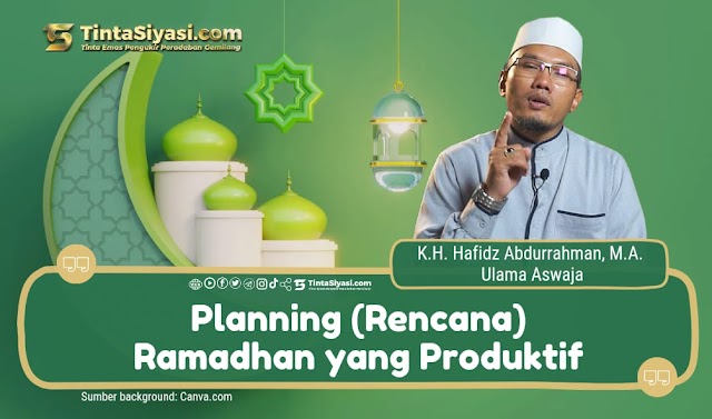 Planning (Rencana) Ramadhan yang Produktif 