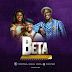 #BrandNew Mp3: Richpraiz-Beta