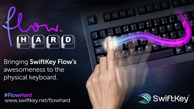 SwiftKey ขอเสนอ Flow Hard ระบบรับรู้การพิมพ์แบบลื่นไหลสำหรับแป้นพิมพ์ ...