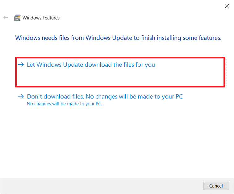 คลิกที่ ให้ Windows Update ดาวน์โหลดไฟล์สำหรับคุณ  แก้ไขข้อยกเว้นที่ไม่สามารถจัดการได้เกิดขึ้นในแอปพลิเคชันของคุณบน Windows 10