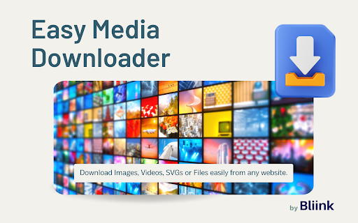 Easy Media Downloader - by Bliink