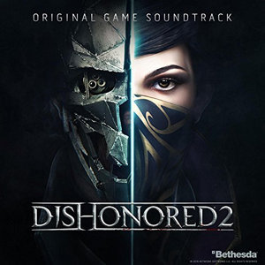 파일:external/vignette2.wikia.nocookie.net/Dishonored-2-Soundtrack.jpg