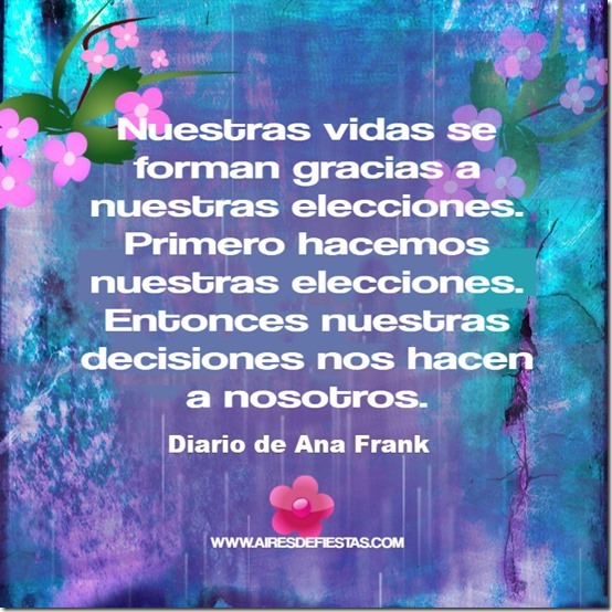 ana frank Nuestras vidas se forman 