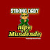 AUDIO: Strongdady - Nipe Mundende