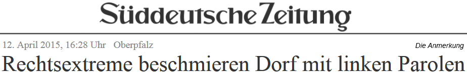 Rechtsextreme beschmieren Dorf mit linken Parolen