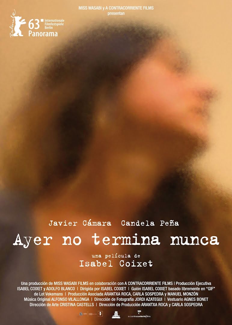 Ayer no termina nunca (2013)