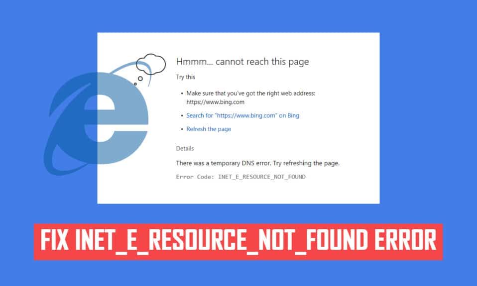 แก้ไขข้อผิดพลาด INET_E_RESOURCE_NOT_FOUND