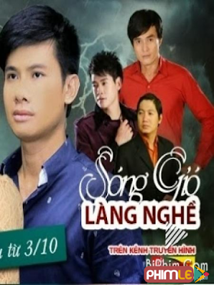 Movie Sóng Gió Làng Nghề | Sóng Gió Làng Nghề (2013)