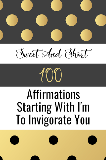 Sweet And Short - 100 Affirmations Starting With I'm To Invigorate You - Paperback Book