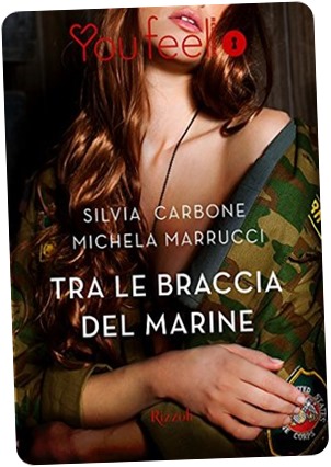 Tra le braccia del marine Tra le braccia del marine