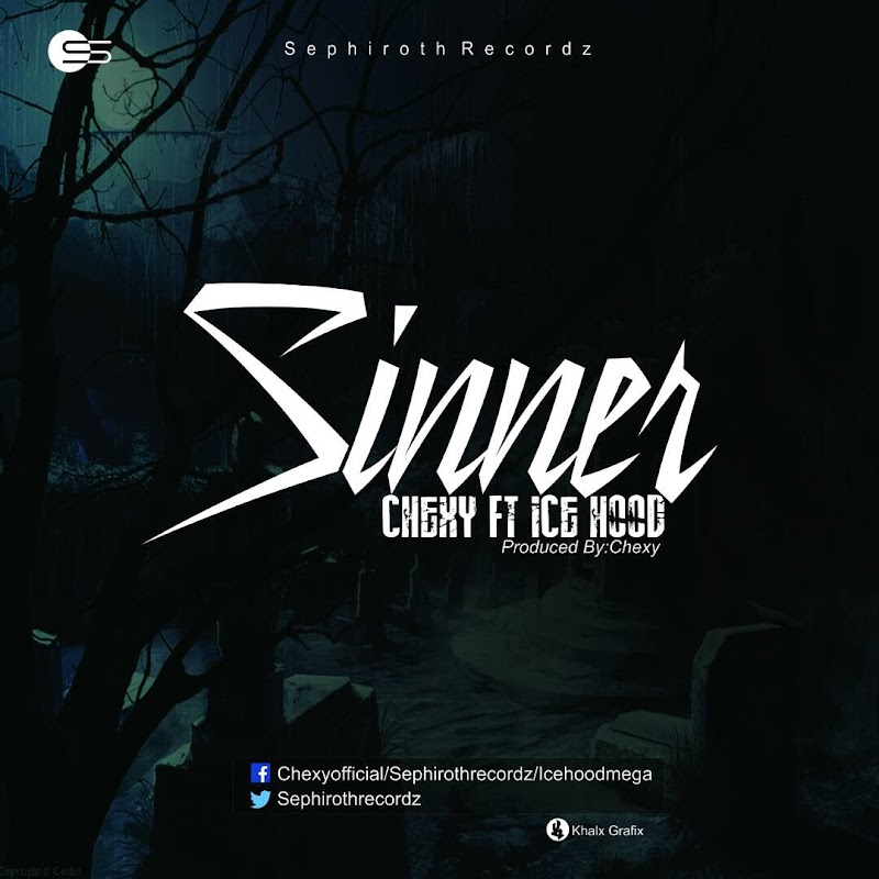 Chexy ft. Icehood – Sinner