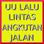 Cover Image of Download Undang-Undang Lalu Lintas dan Angkutan Jalan 1.2 APK