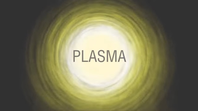 plasma, fourth state of matter plasma, fourth state of matter