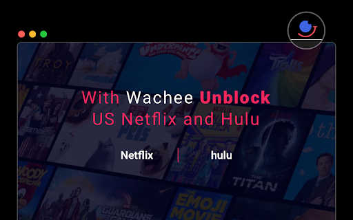 Wachee VPN | Desbloqueador para Netflix