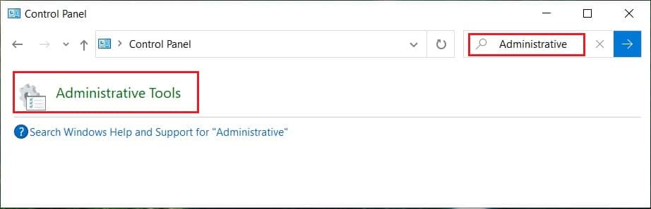 Tapez Administratif dans la recherche du Panneau de configuration et sélectionnez Outils d'administration