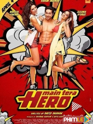 Movie Anh Hùng Tài Ba - Main Tera Hero (2014)